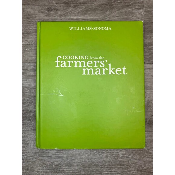 Williams-Sonoma Other - Farmers Market Cookbook Hardcover Seasonal Recipe Kitchen Coffee Table Book